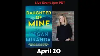 Megan Miranda discusses Daughter of Mine