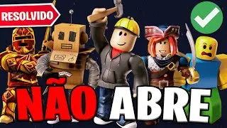 ROBLOX NÃO ABRE - Como Resolver o Erro do Roblox Não Abre em 2024 (PC)