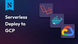 Deploy a Serverless Laravel App to Google Cloud Run