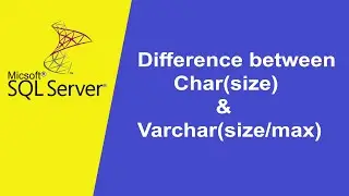 SQL Tutorial 2 | Difference between Char and Varchar data type