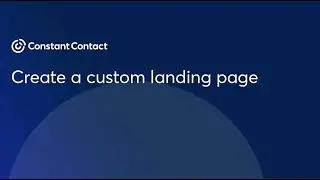 Create a custom landing page | Constant Contact