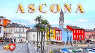 SWITZERLAND ASCONA 🇨🇭 Explore the Charming City Walking Tour through the Picturesque Streets