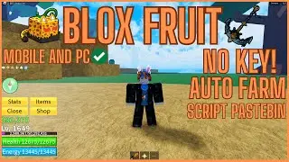 BLOX FRUITS Script Pastebin 2024 | AUTOFARM | NO KEY | FREE SCRIPT