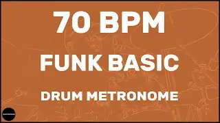 Funk Basic | Drum Metronome Loop | 70 BPM