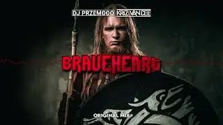 Dj Przemooo & KriZ Van Dee - Braveheart (Original Mix)