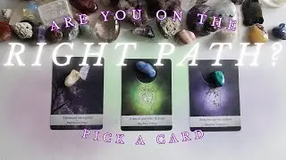 🌞 Are You On The Right Path?💘🔮 Pick A Card 🪔 Tarot Reading