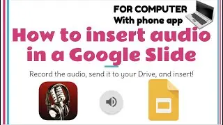 How to insert audio into Google Slides: computer version