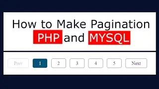 How to Make Pagination in PHP and MYSQL