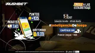 #InteligenciaDeJuego - Capítulo 591: #PremierLeague🏆 y #NBA 🏀