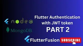 Flutter Authentication with JWT, Node.js, and MongoDB | Part 2