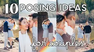 10 Easy Posing Ideas for Engagement Photography