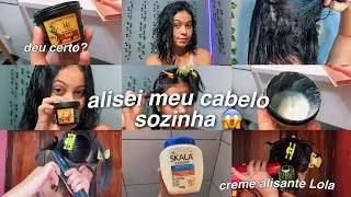 ALISEI MEU CABELO EM CASA SOZINHA | creme alisante Lola, deu certo??