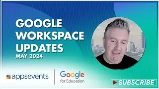 Google Workspace Updates - May 2024