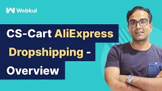 CS Cart AliExpress Dropshipping - Overview