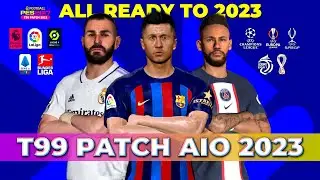 PES 2017 T99 Patch 2023 AIO | Addon and Patch