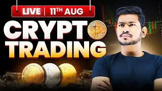 || Live Crypto Trading | BTC , ETH and Alt coins | 11 Aug - #Bitcoin Trading