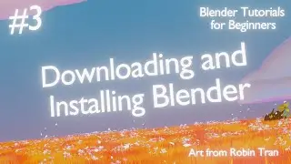 Blender Tutorials for Beginners #3  //  Downloading and Installing Blender