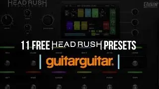 HEADRUSH | 11 FREE Presets!