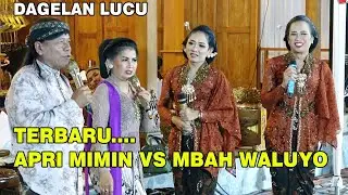 AKSI KOCAK.. APRI MIMIN & MBAH WALUYO TERBARU - LIMBUKAN KI SARLAIR