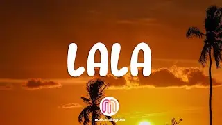 Myke Towers - LALA (Letra)