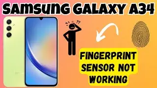 Finger print sensor not working problem || Fingerprint not detected Samsung Galaxy A34 {SM-A346E}