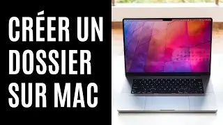 Comment créer un dossier sur Mac