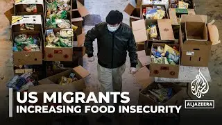 High food prices in US: Struggling migrants turn to food aid