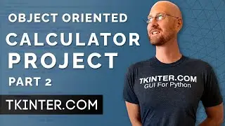 OOP Calculator Part 2 - Object Oriented Tkinter 5