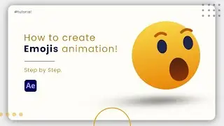 After Effects Tutorial - How to create emojis animation in after effects