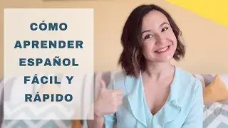 Técnicas para aprender español de manera fácil #LearnSpanisheasy