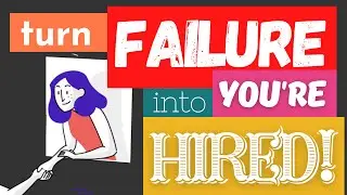 How to Answer Tell Me About a Time When You Failed  - Tips from an Interview Coach