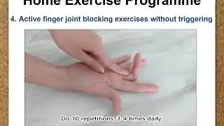 NUH Occupational Therapy - Management of Trigger Finger (Home Exercise Programme and Splinting)