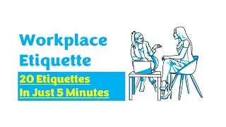 Best Office Etiquettes for Employees | The Essential Guides Must Follow in Workplace