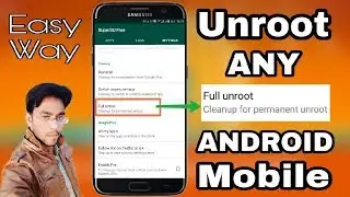 [Hindi] How to unroot android | full unroot | unroot android | unroot my phone | unroot app | unroot