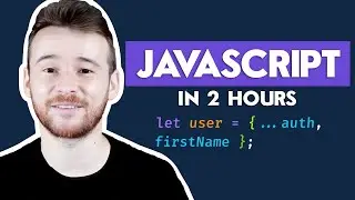 Learn Javascript In Under 2 Hours - Free Course