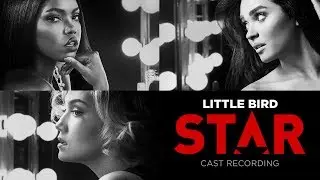 Little Bird (Full Song) | Season 2 | STAR