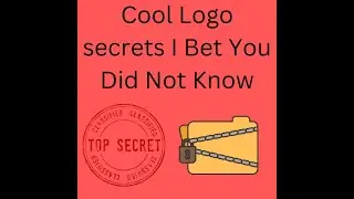 Cool Logo secrets I Bet You Did Not Know