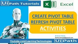 UiPath Tutorial || Day 40 : Create Pivot Table and Refresh Pivot Table