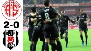 beşiktaş 2-0 antalyaspor maç ozeti