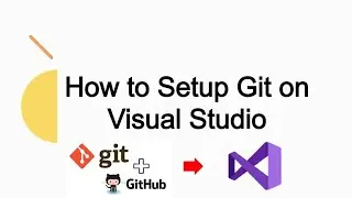 Git on Visual Studio | Configure git on Visual Studio In Hindi | Git And GitHub on Visual Studio