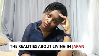 Why You'll HATE Living in JAPAN: A BLACK GIRL IN JAPAN PERSPECTIVE