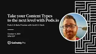 Take your Content Types to the next level with Pods io