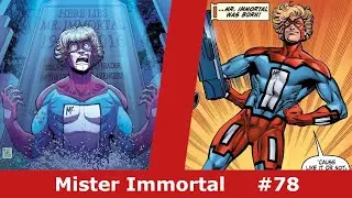 C'est qui, c'est quoi #78 : Mister Immortal