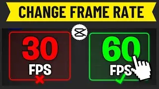 How To Change FPS In CapCut PC || Change Video Frame Rate