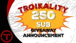 250 Subscriber Giveaway Announcement!!! || Troikality