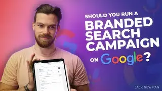 Google Brand Keyword Search Campaign - Do You Need One in 2024? | Google Ads Tutorial