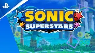 Sonic Superstars - Gamescom 2023 Trailer | PS5 & PS4 Games