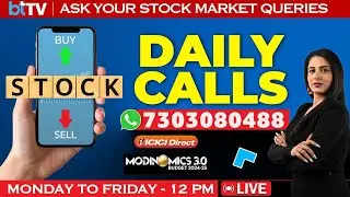 Daily Calls LIVE: Ask Your STOCK MARKET QUERIES LIVE | Market Update LIVE| Sensex Nifty Live