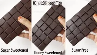 Homemade Dark Chocolate in 3 Different Types | Homemade Dark Chocolates | Dark Chocolate Recipe