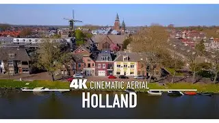 HOLLAND 🇳🇱 Drone Aerial 4K | Cinematic Aerial of the Netherlands Ultra HD Nederland